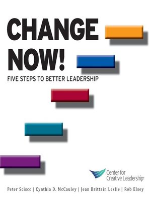 cover image of Change Now! Five Steps to Better Leadership